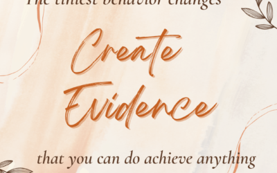 What Kind of Evidence are you Creating?